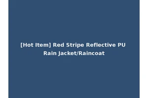[Hot Item] Red Stripe Reflective PU Rain Jacket/Raincoat