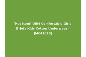 [Hot Item] OEM Comfortable Girls Briefs Kids Cotton Underwear (JMC41010)
