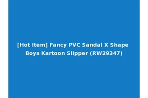 [Hot Item] Fancy PVC Sandal X Shape Boys Kartoon Slipper (RW29347)