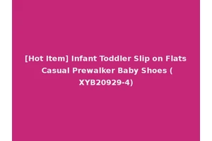 [Hot Item] Infant Toddler Slip on Flats Casual Prewalker Baby Shoes (XYB20929-4)