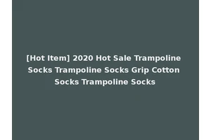 [Hot Item] 2020 Hot Sale Trampoline Socks Trampoline Socks Grip Cotton Socks Trampoline Socks