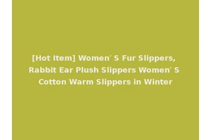[Hot Item] Women′ S Fur Slippers, Rabbit Ear Plush Slippers Women′ S Cotton Warm Slippers in Winter