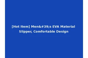 [Hot Item] Men's EVA Material Slipper, Comfortable Design