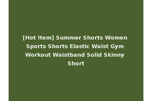 [Hot Item] Summer Shorts Women Sports Shorts Elastic Waist Gym Workout Waistband Solid Skinny Short