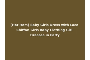 [Hot Item] Baby Girls Dress with Lace Chiffon Girls Baby Clothing Girl Dresses in Party