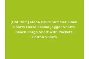 [Hot Item] Men's Summer Linen Shorts Loose Casual Jogger Shorts Beach Cargo Short with Pockets Cotton Shorts
