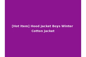 [Hot Item] Hood Jacket Boys Winter Cotton Jacket