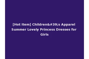 [Hot Item] Children's Apparel Summer Lovely Princess Dresses for Girls