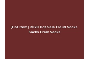 [Hot Item] 2020 Hot Sale Cloud Socks Socks Crew Socks
