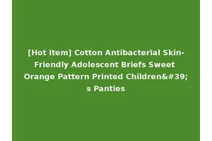 [Hot Item] Cotton Antibacterial Skin-Friendly Adolescent Briefs Sweet Orange Pattern Printed Children's Panties
