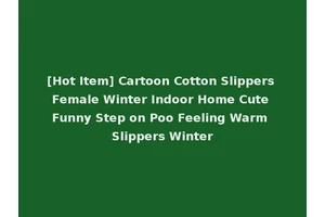 [Hot Item] Cartoon Cotton Slippers Female Winter Indoor Home Cute Funny Step on Poo Feeling Warm Slippers Winter