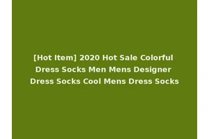 [Hot Item] 2020 Hot Sale Colorful Dress Socks Men Mens Designer Dress Socks Cool Mens Dress Socks
