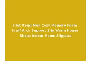 [Hot Item] Men Cozy Memory Foam Scuff Arch Support Slip Warm House Shoes Indoor Home Slippers