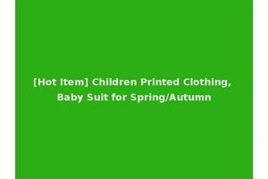 [Hot Item] Children Printed Clothing, Baby Suit for Spring/Autumn