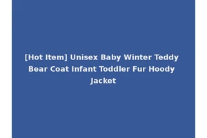[Hot Item] Unisex Baby Winter Teddy Bear Coat Infant Toddler Fur Hoody Jacket