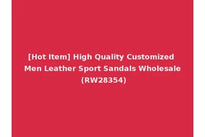 [Hot Item] High Quality Customized Men Leather Sport Sandals Wholesale (RW28354)