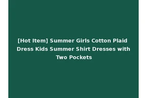 [Hot Item] Summer Girls Cotton Plaid Dress Kids Summer Shirt Dresses with Two Pockets