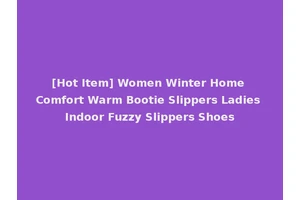 [Hot Item] Women Winter Home Comfort Warm Bootie Slippers Ladies Indoor Fuzzy Slippers Shoes