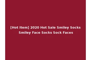 [Hot Item] 2020 Hot Sale Smiley Socks Smiley Face Socks Sock Faces
