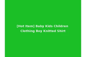 [Hot Item] Baby Kids Children Clothing Boy Knitted Shirt