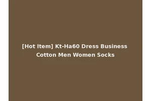 [Hot Item] Kt-Ha60 Dress Business Cotton Men Women Socks
