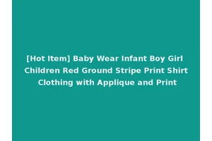 [Hot Item] Baby Wear Infant Boy Girl Children Red Ground Stripe Print Shirt Clothing with Applique and Print