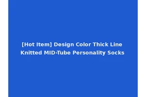 [Hot Item] Design Color Thick Line Knitted MID-Tube Personality Socks