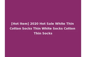 [Hot Item] 2020 Hot Sale White Thin Cotton Socks Thin White Socks Cotton Thin Socks