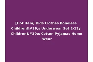 [Hot Item] Kids Clothes Boneless Children's Underwear Set 2-12y Children's Cotton Pyjamas Home Wear