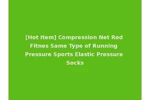 [Hot Item] Compression Net Red Fitnes Same Type of Running Pressure Sports Elastic Pressure Socks