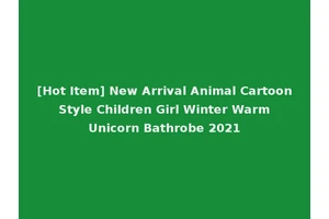 [Hot Item] New Arrival Animal Cartoon Style Children Girl Winter Warm Unicorn Bathrobe 2021
