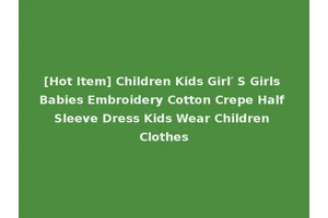 [Hot Item] Children Kids Girl′ S Girls Babies Embroidery Cotton Crepe Half Sleeve Dress Kids Wear Children Clothes