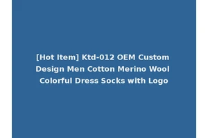 [Hot Item] Ktd-012 OEM Custom Design Men Cotton Merino Wool Colorful Dress Socks with Logo