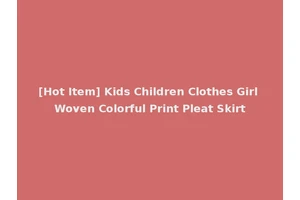 [Hot Item] Kids Children Clothes Girl Woven Colorful Print Pleat Skirt