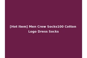 [Hot Item] Men Crew Socks100 Cotton Logo Dress Socks
