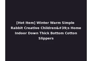 [Hot Item] Winter Warm Simple Rabbit Creative Children's Home Indoor Down Thick Bottom Cotton Slippers
