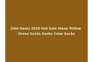 [Hot Item] 2020 Hot Sale Mens Yellow Dress Socks Socks Crew Socks