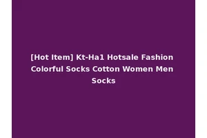 [Hot Item] Kt-Ha1 Hotsale Fashion Colorful Socks Cotton Women Men Socks