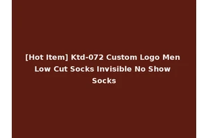 [Hot Item] Ktd-072 Custom Logo Men Low Cut Socks Invisible No Show Socks