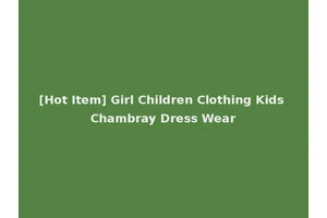 [Hot Item] Girl Children Clothing Kids Chambray Dress Wear