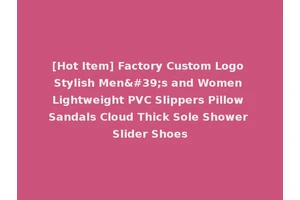 [Hot Item] Factory Custom Logo Stylish Men's and Women Lightweight PVC Slippers Pillow Sandals Cloud Thick Sole Shower Slider Shoes