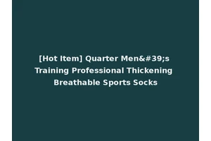 [Hot Item] Quarter Men's Training Professional Thickening Breathable Sports Socks