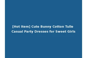 [Hot Item] Cute Bunny Cotton Tulle Casual Party Dresses for Sweet Girls