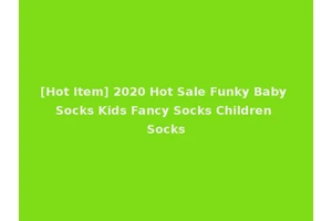 [Hot Item] 2020 Hot Sale Funky Baby Socks Kids Fancy Socks Children Socks