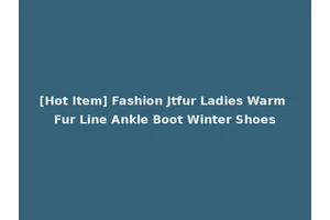 [Hot Item] Fashion Jtfur Ladies Warm Fur Line Ankle Boot Winter Shoes