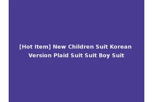 [Hot Item] New Children Suit Korean Version Plaid Suit Suit Boy Suit