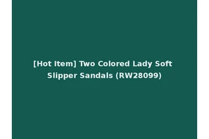 [Hot Item] Two Colored Lady Soft Slipper Sandals (RW28099)