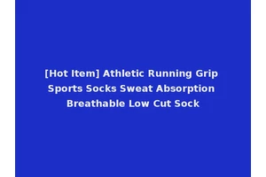 [Hot Item] Athletic Running Grip Sports Socks Sweat Absorption Breathable Low Cut Sock