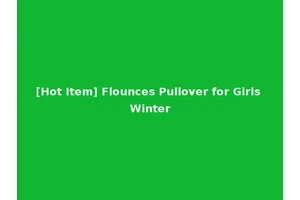 [Hot Item] Flounces Pullover for Girls Winter