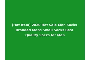 [Hot Item] 2020 Hot Sale Men Socks Branded Mens Small Socks Best Quality Socks for Men